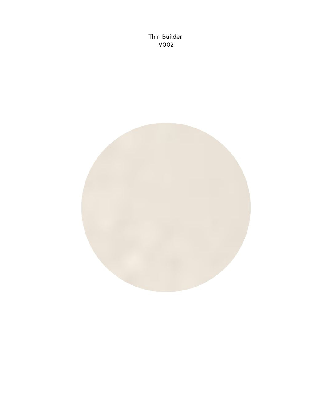 Thin Builder Gel V002